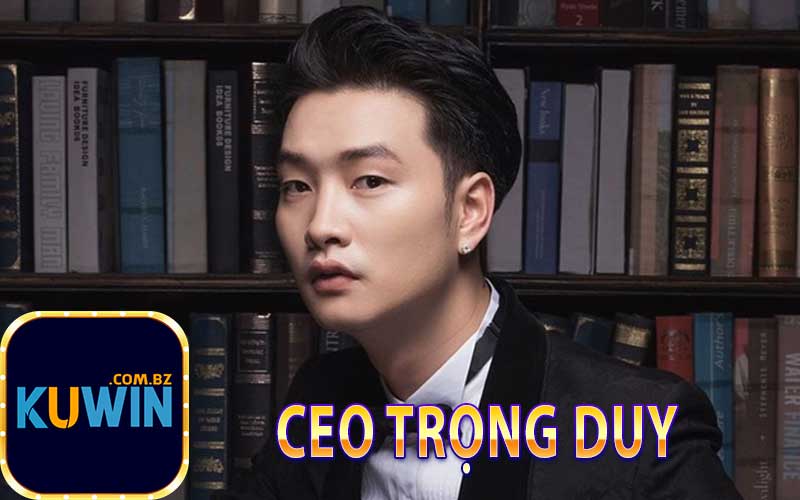 CEO Trọng Duy