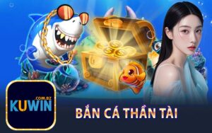 Bắn Cá Thần Tài