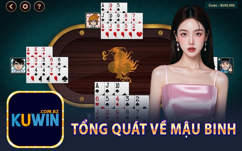 Tổng Quát Về Mậu Binh